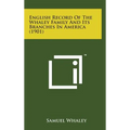 English Record of the Whaley Family and Its Branches in America (1901) - Hardcover