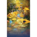 The Path of Light: Healing & Self-Mastery Through the Wisdom of the Bhagavad Gita - Paperback