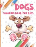 Dogs Coloring Book for Kids - Paperback