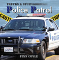 Police Patrol - Board Book