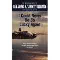 I Could Never Be So Lucky Again - Paperback
