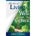 The Art of Living Well with Crohn's - Paperback