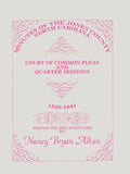 Minutes of the Jones County, North Carolina, Court of Common Pleas and Quarter Sessions, 1826-1841 - Paperback