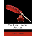 The Experienced Angler - Paperback