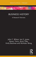 Business History: A Research Overview - Hardcover