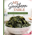 My Southern Table: Recipes from a Georgia Kitchen - Paperback
