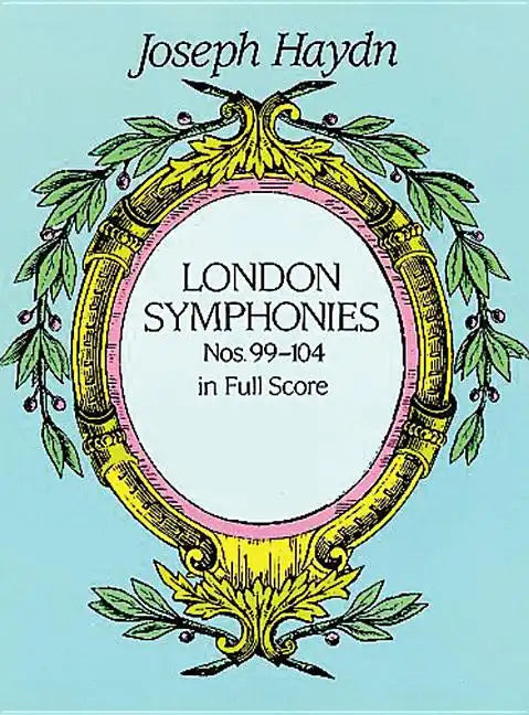 London Symphonies Nos. 99-104 in Full Score - Paperback