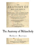 The Anatomy of Melancholy - Paperback