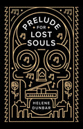 Prelude for Lost Souls - Hardcover