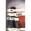 Hi, I have a TBI - Paperback