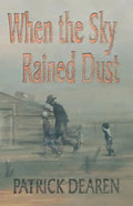 When the Sky Rained Dust - Paperback