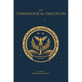 The Cosmological Dialogues: The Late Dialogues of Plato - Paperback