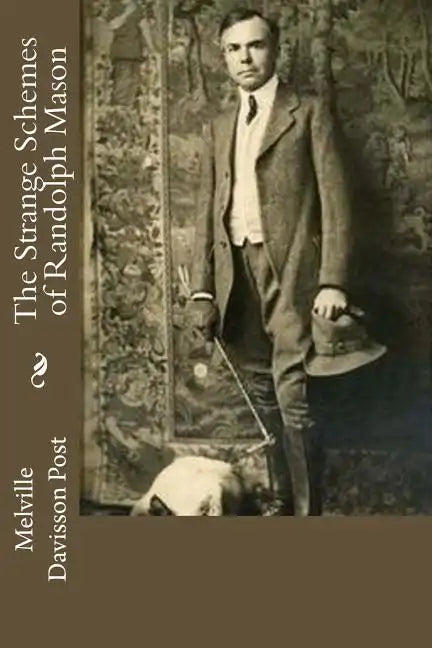 The Strange Schemes of Randolph Mason - Paperback