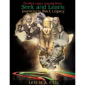 Seek and Learn: Journeys in Black Legacy - Paperback