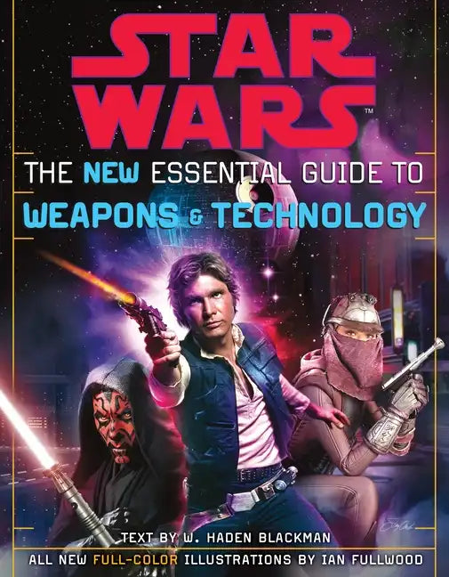 The New Essential Guide to Weapons and Technology: Revised Edition: Star Wars - Paperback