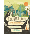 The Dirt Book: Poems about Animals That Live Beneath Our Feet - Paperback