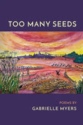 Too Many Seeds - Paperback