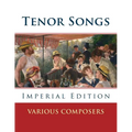 Tenor Songs: Imperial Edition - Paperback