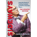 Sideways: Using the Power of Technical Analysis to Profit in Uncertain Times - Paperback