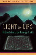 Light on Life: An Introduction to the Astrology of India - Paperback