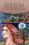 Call of the Tree: The Faithwalker Series Book One - Paperback