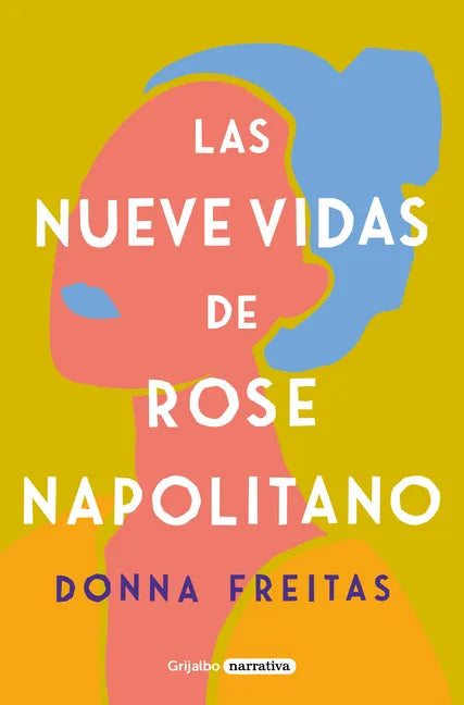 Las Nueve Vidas de Rose Napolitano / The Nine Lives of Rose Napolitano - Paperback
