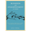 Blindness and Enlightenment: An Essay: With a New Translation of Diderot's 'Letter on the Blind' and La Mothe Le Vayer's 'of a Man Born Blind' - Paperback