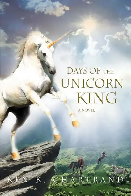 Days of the Unicorn King - Paperback