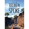 Tale of the Broken Spoke - Paperback