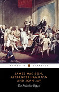 The Federalist Papers - Paperback