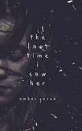 The Last Time I Saw Her - Paperback