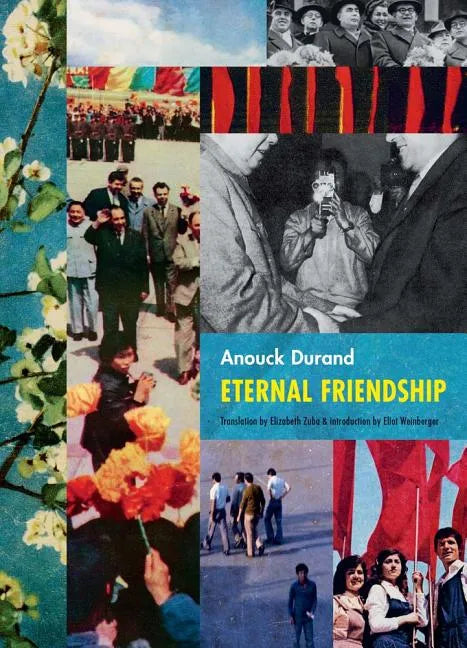 Anouck Durand: Eternal Friendship - Hardcover