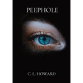 Peephole - Hardcover