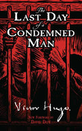 The Last Day of a Condemned Man - Paperback