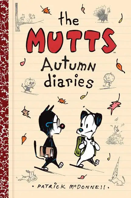 The Mutts Autumn Diaries: Volume 3 - Paperback