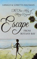 Escape from Botany Bay - Hardcover
