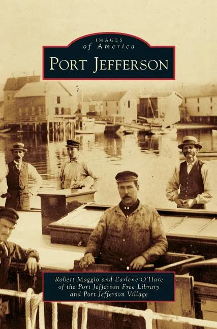 Port Jefferson - Hardcover