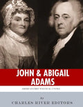 John & Abigail Adams: America's First Political Couple - Paperback