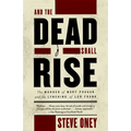 And the Dead Shall Rise: The Murder of Mary Phagan and the Lynching of Leo Frank - Paperback