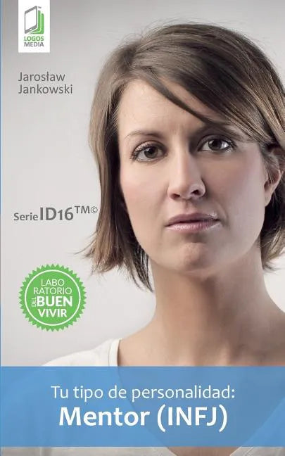 Tu tipo de personalidad - Mentor (INFJ) - Paperback