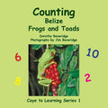 Counting Belize Frogs and Toads - Paperback