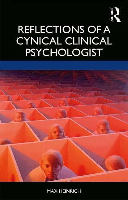 Reflections of a Cynical Clinical Psychologist - Paperback