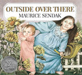 Outside Over There: A Caldecott Honor Award Winner - Paperback