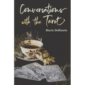 Conversations with the Tarot: Bewitching Meditations on Reading the Cards - Paperback