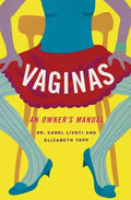 Vaginas: An Owner's Manual - Paperback