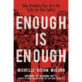 Enough Is Enough: How Students Can Join the Fight for Gun Safety - Paperback