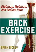 Back Exercise: Stabilize, Mobilize, and Reduce Pain - Paperback