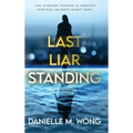Last Liar Standing - Hardcover