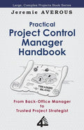 Practical Project Control Manager Handbook - Paperback