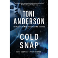 Cold Snap: A Romantic Suspense and Mystery - Paperback